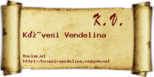 Kövesi Vendelina névjegykártya